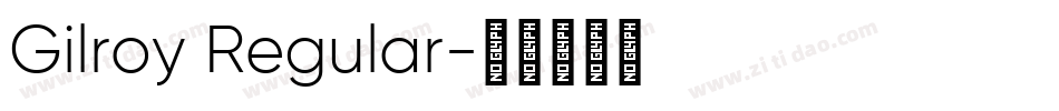 Gilroy Regular字体转换
